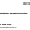 Prezentace: Standardy pro vrstvy konstrukcí vozovek / Prezentující: Ing. Smiřinský / Betotech