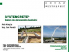 Prezentace Systemcrete / Petr Krejča (TBG Pražské malty), Ing. Jan Veselý (Českomoravský beton)