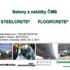 Prezentace Betony pro podlahy z nabídky ČMB / Ing. Vladimír Veselý (BETOTECH, Ing. Milada Mazurová (TBG METROSTAV)