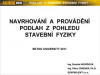 Prezentace Navrhování a provádění podlah z pohledu stavební fyziky / Ing. Daniela Hroššová, Ing. Viktor Zweiner, Ph. D. / Atelier DEK