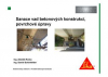 Prezentace: Sanace vad betonových konstrukcí / Prezentující: Ing. Roska; Ing. Schonfelder / SIKA.pdf
