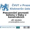 Prezentace: Problematika posuzování vlastností betonu v konstrukcích / Prezentující: doc. Ing. Kolísko, Ph.D. / KÚ ČVUT v Praze