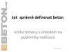 Prezentace:Jak správně definovat beton? / Prezentující: Ing.Števula, SVB