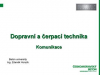 Prezentace: Dopravní a čerpací technika, volba dle podmínek stavby / Prezentující: Ing. Honzík / Pražské betonpumpy a doprava.pdf
