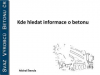 Prezentace: Kde hledat informace o betonu; Prezentující: Ing. Števula, Ph.D. / Svaz výrobců betonu v ČR .ppt