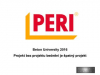 Prezentace: Projekt bez projektu bednění je špatný projekt; Prezentující: Ing. Eichler / PERI.pdf