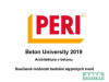 Současné možnosti bednění atypických tvarů / Ing. Petr Finkous; Ing. Martin Juren / PERI.pdf