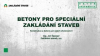 Betony pro speciální zakládání staveb / Ing. Jan Šperger / Zakládání staveb.pdf